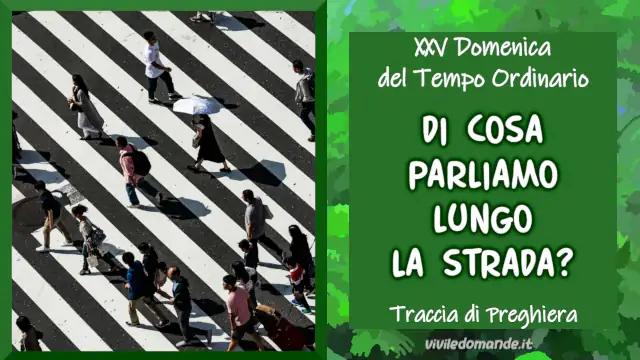 Di cosa parliamo lungo la strada?